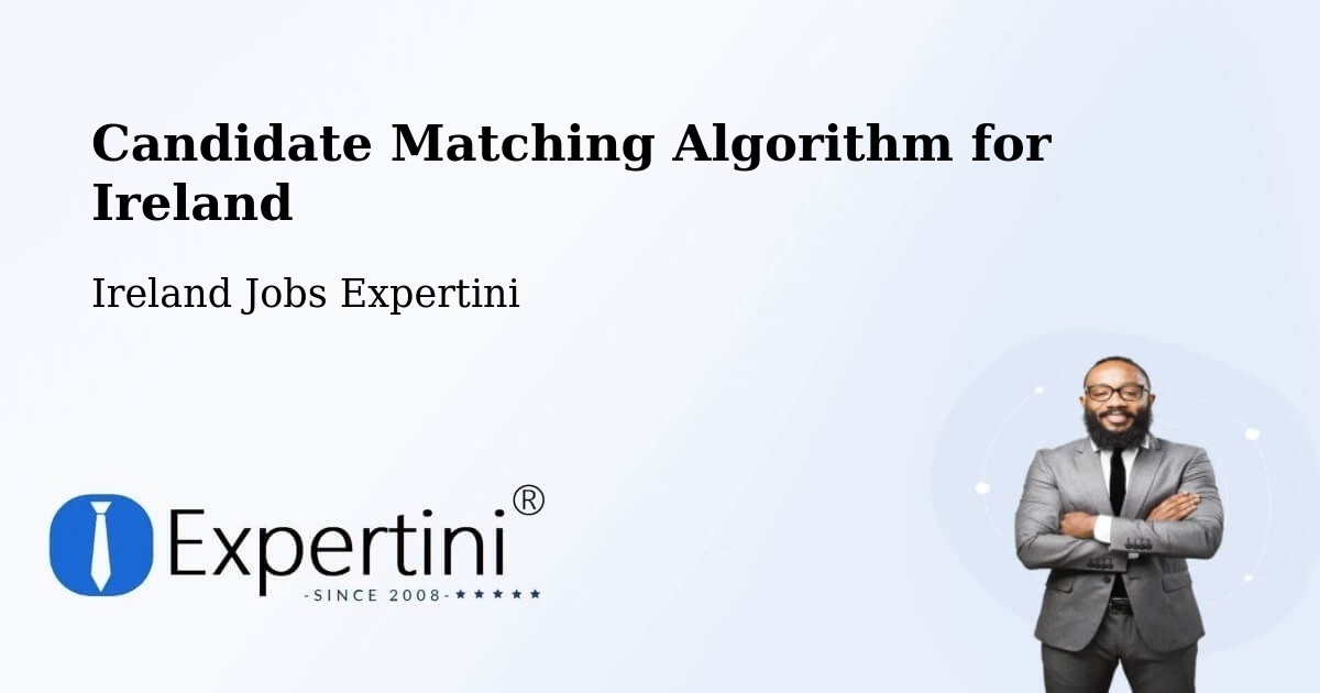 Candidate Matching Algorithm Overview – Kill - Ireland Jobs Expertini