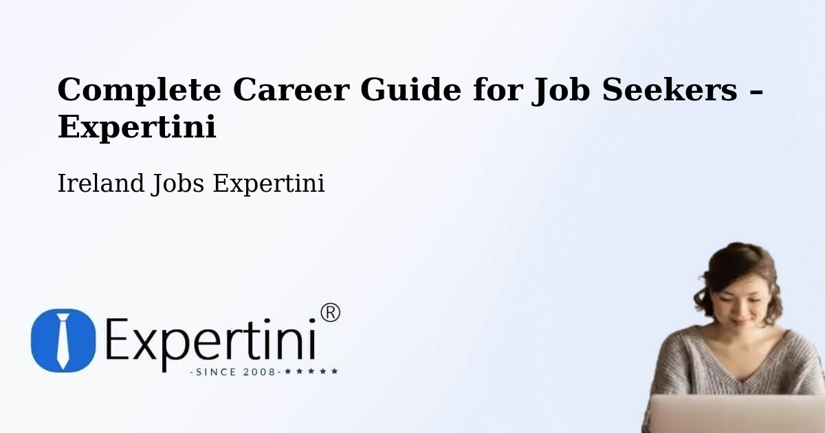 Career Guide for Job Seekers – Kill - Kill, Ireland Jobs Expertini