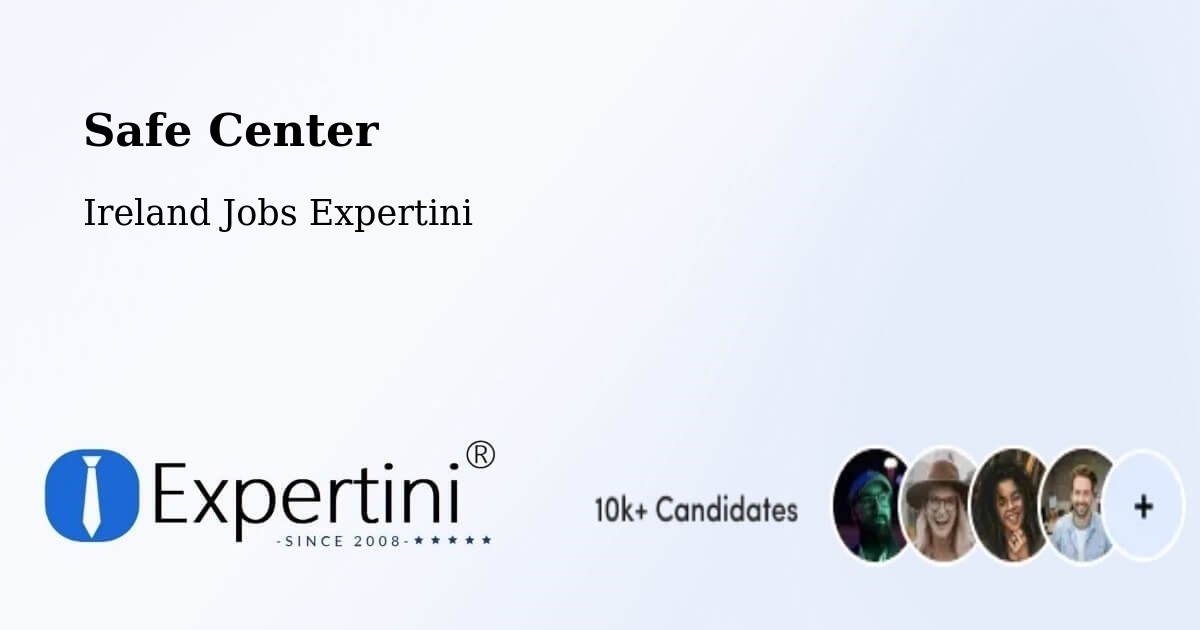 Safety Center – Kill - Ireland Jobs Expertini