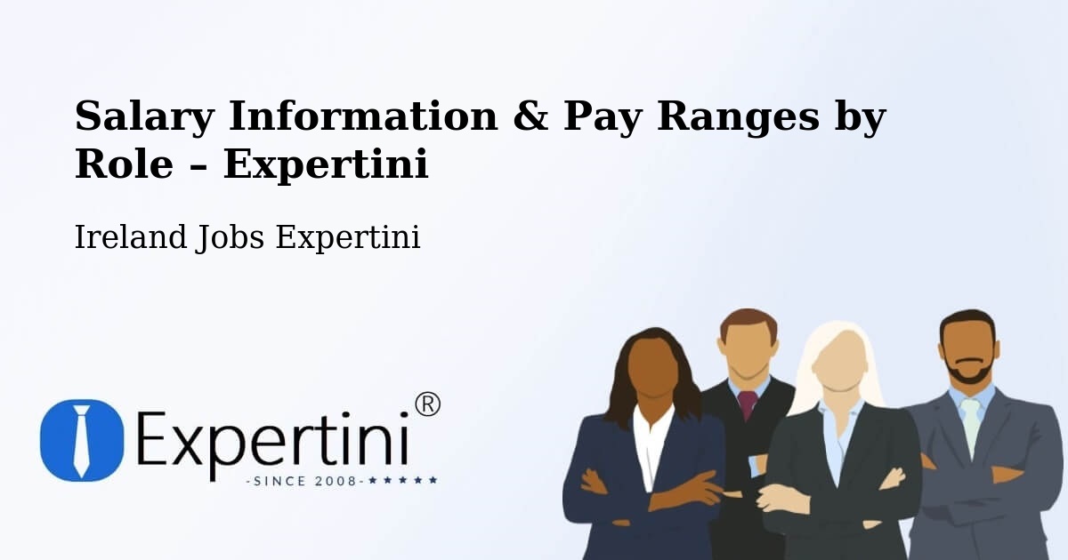 Salary Information & Pay Ranges – Kill - Kill, Ireland Jobs Expertini